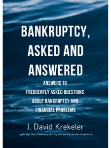 Bankruptcy, Asked and Answered book by J. David Krekeler